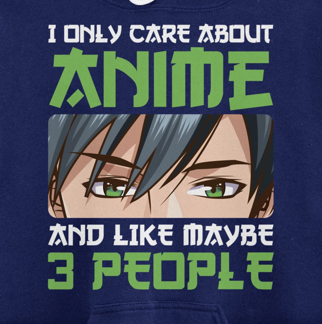 I Only Care About Anime And Maybe Like 3 People Anime Boy Pullover Hoodie