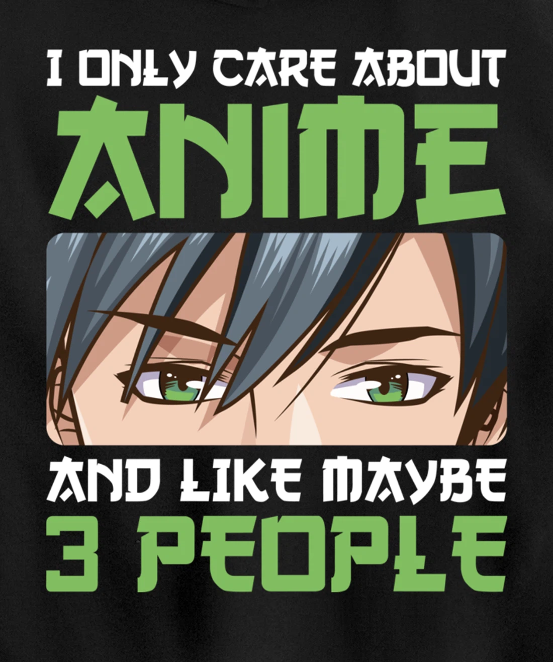 I Only Care About Anime And Maybe Like 3 People Anime Boy Pullover Hoodie