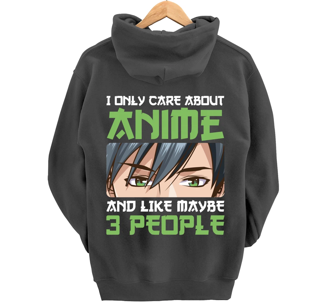 I Only Care About Anime And Maybe Like 3 People Anime Boy Pullover Hoodie