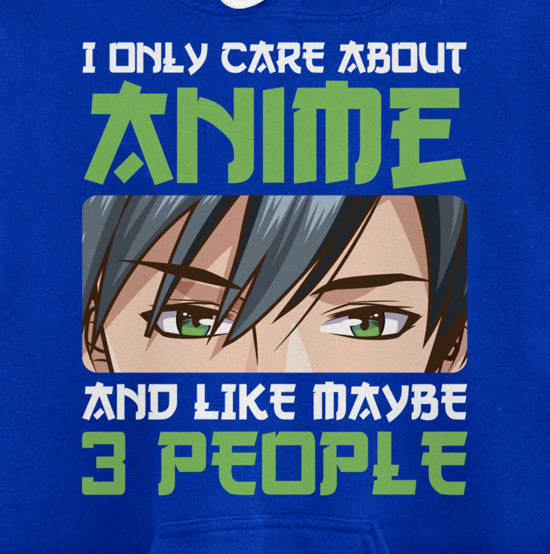 I Only Care About Anime And Maybe Like 3 People Anime Boy Pullover Hoodie
