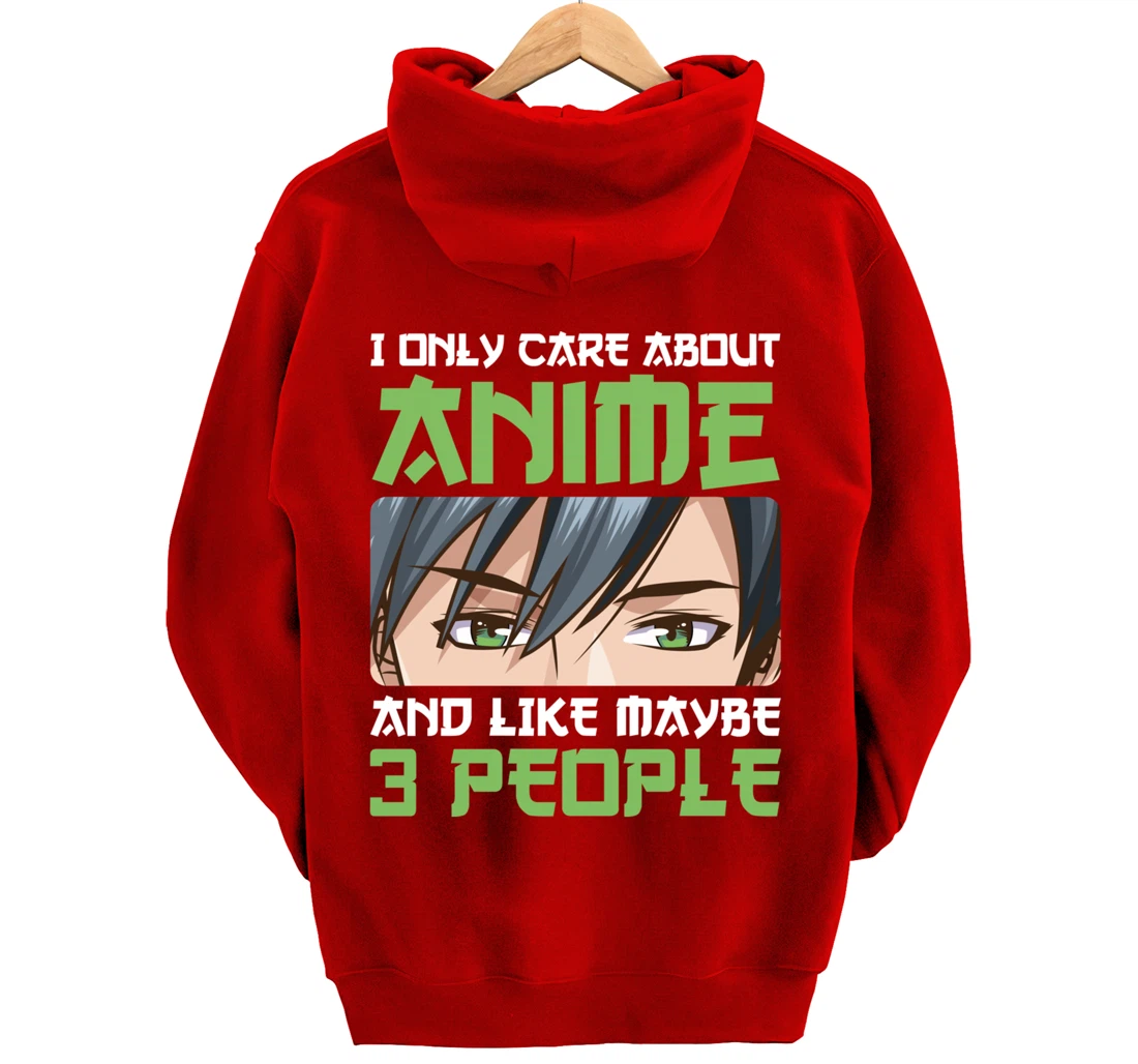 I Only Care About Anime And Maybe Like 3 People Anime Boy Pullover Hoodie