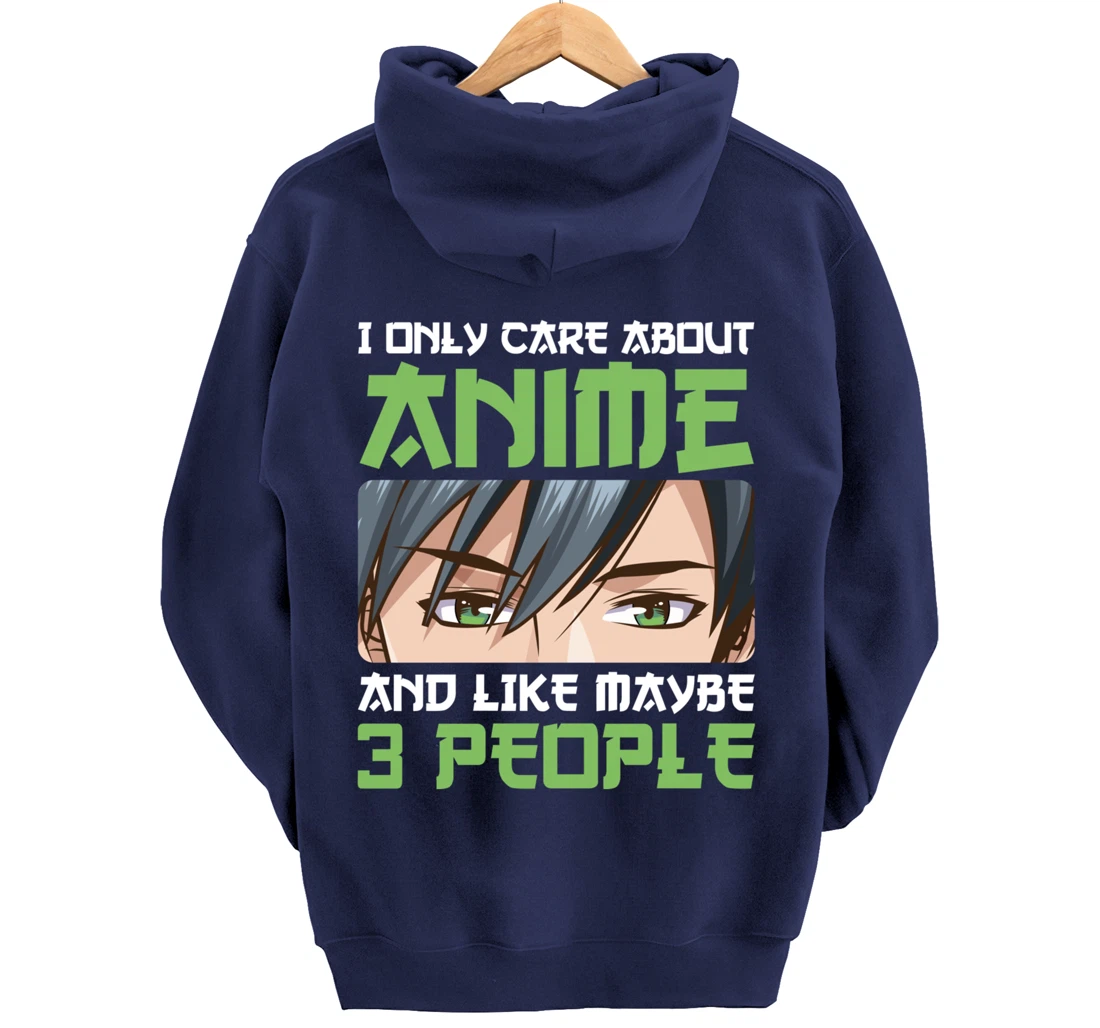 I Only Care About Anime And Maybe Like 3 People Anime Boy Pullover Hoodie