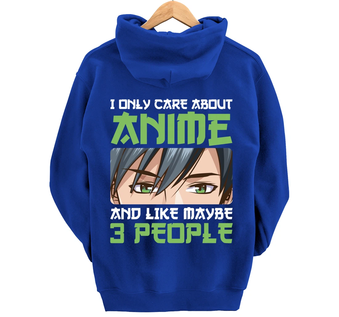 I Only Care About Anime And Maybe Like 3 People Anime Boy Pullover Hoodie