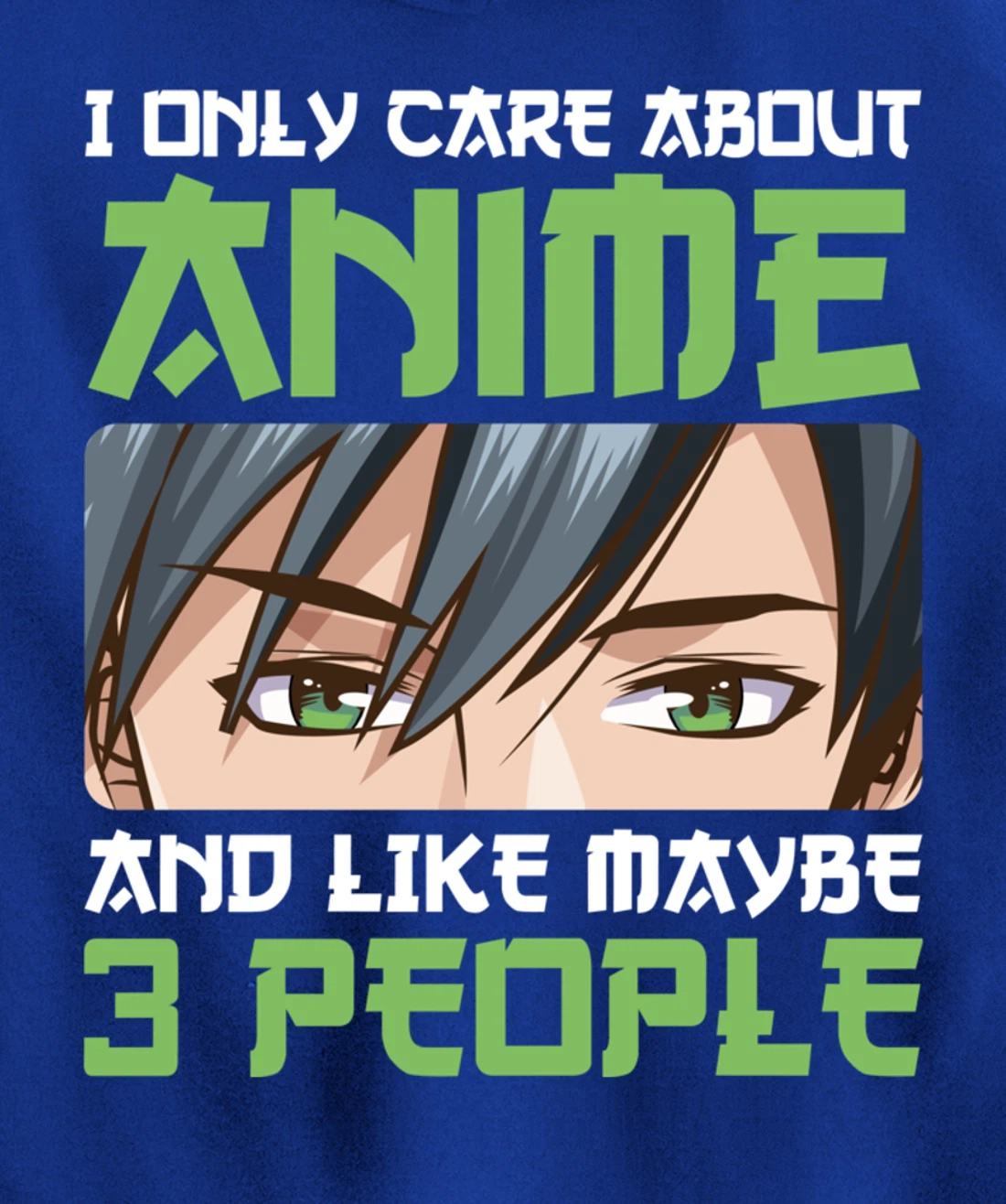 I Only Care About Anime And Maybe Like 3 People Anime Boy Pullover Hoodie