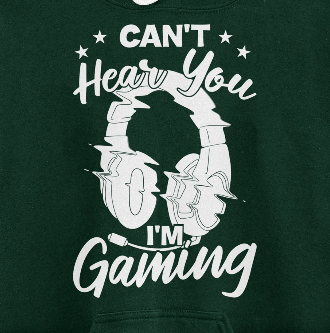 Playing Video Games Can'T Hear You I'M Gaming Pullover Hoodie