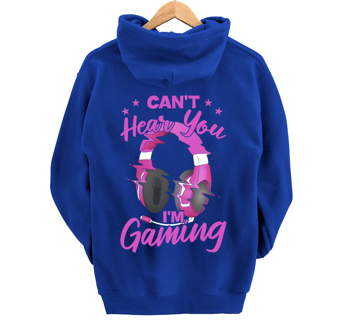 Video Gamer Can'T Hear You I'M Gaming Pullover Hoodie