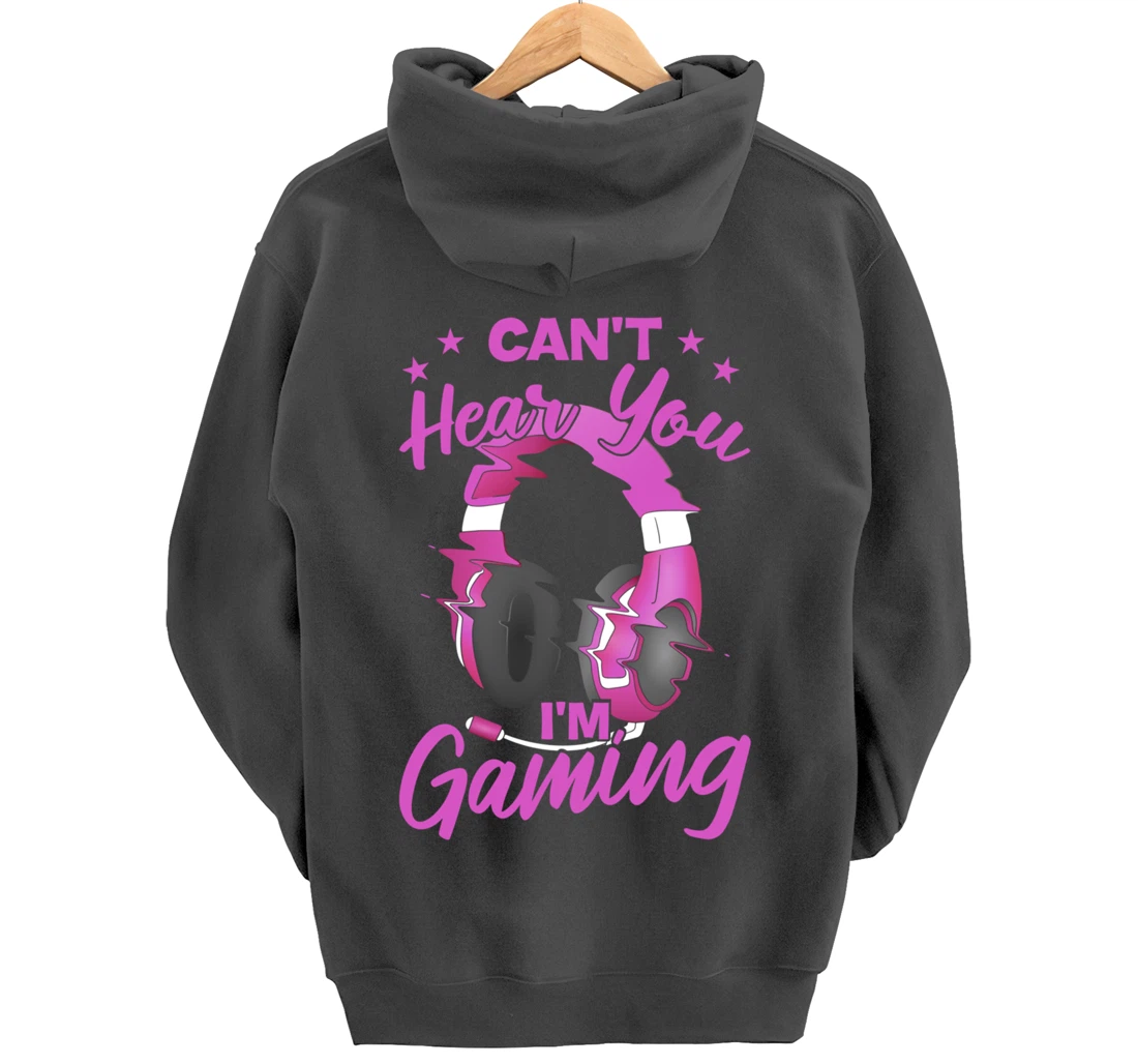 Video Gamer Can'T Hear You I'M Gaming Pullover Hoodie