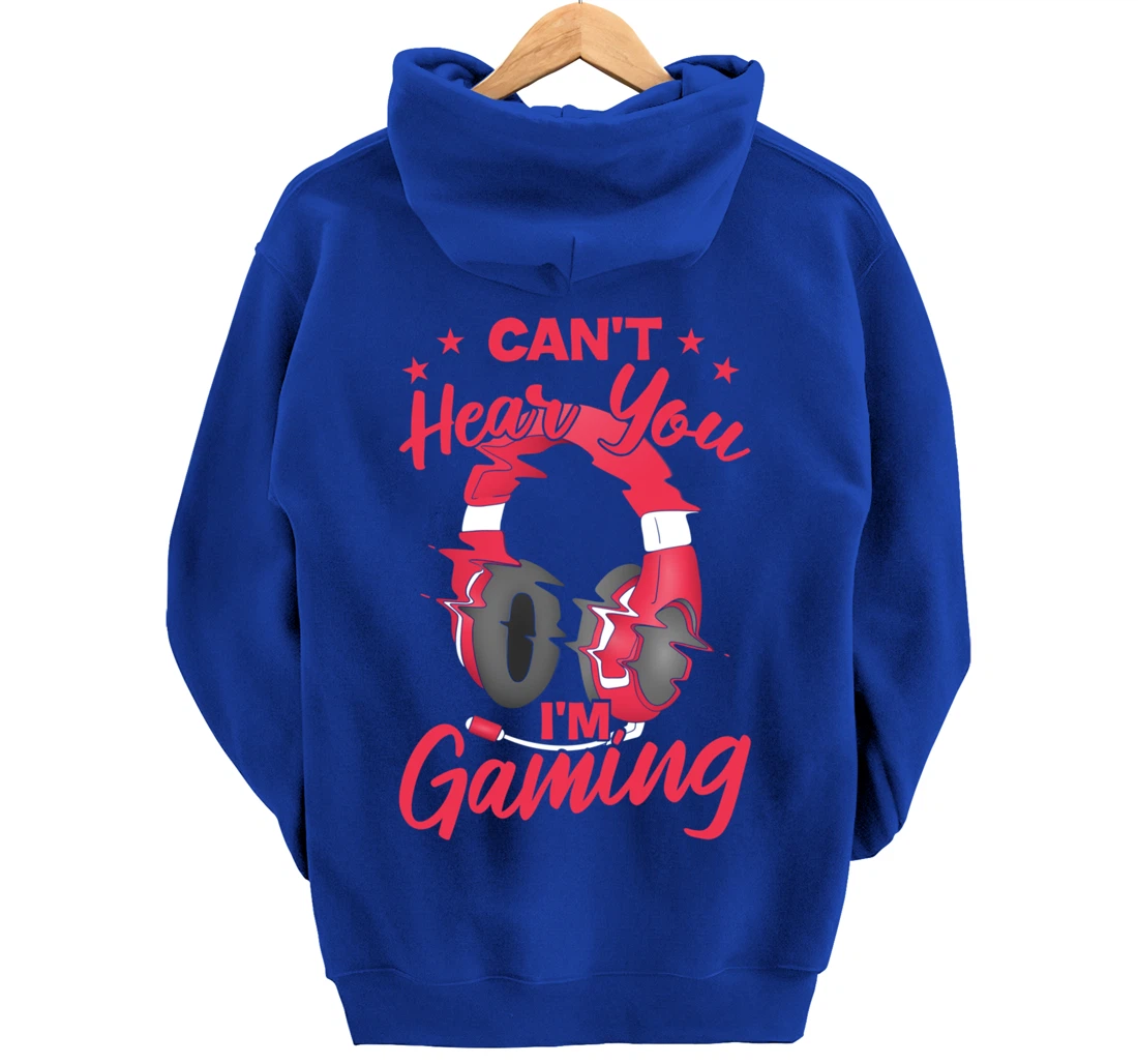 Video Gamer Can'T Hear You I'M Gaming Pullover Hoodie