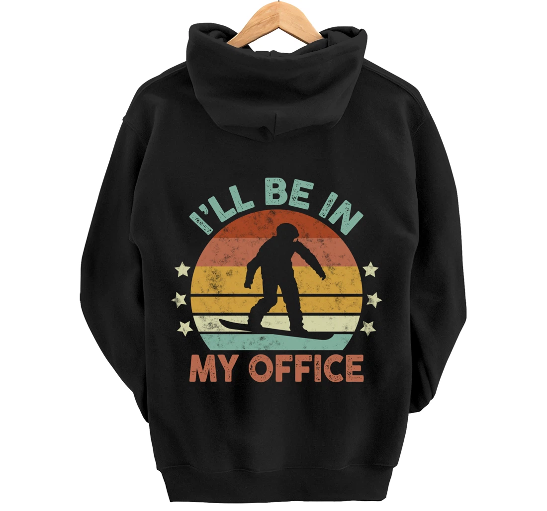 Snowboarding I’ll Be In My Office Winter Ice Sports Retro Pullover Hoodie