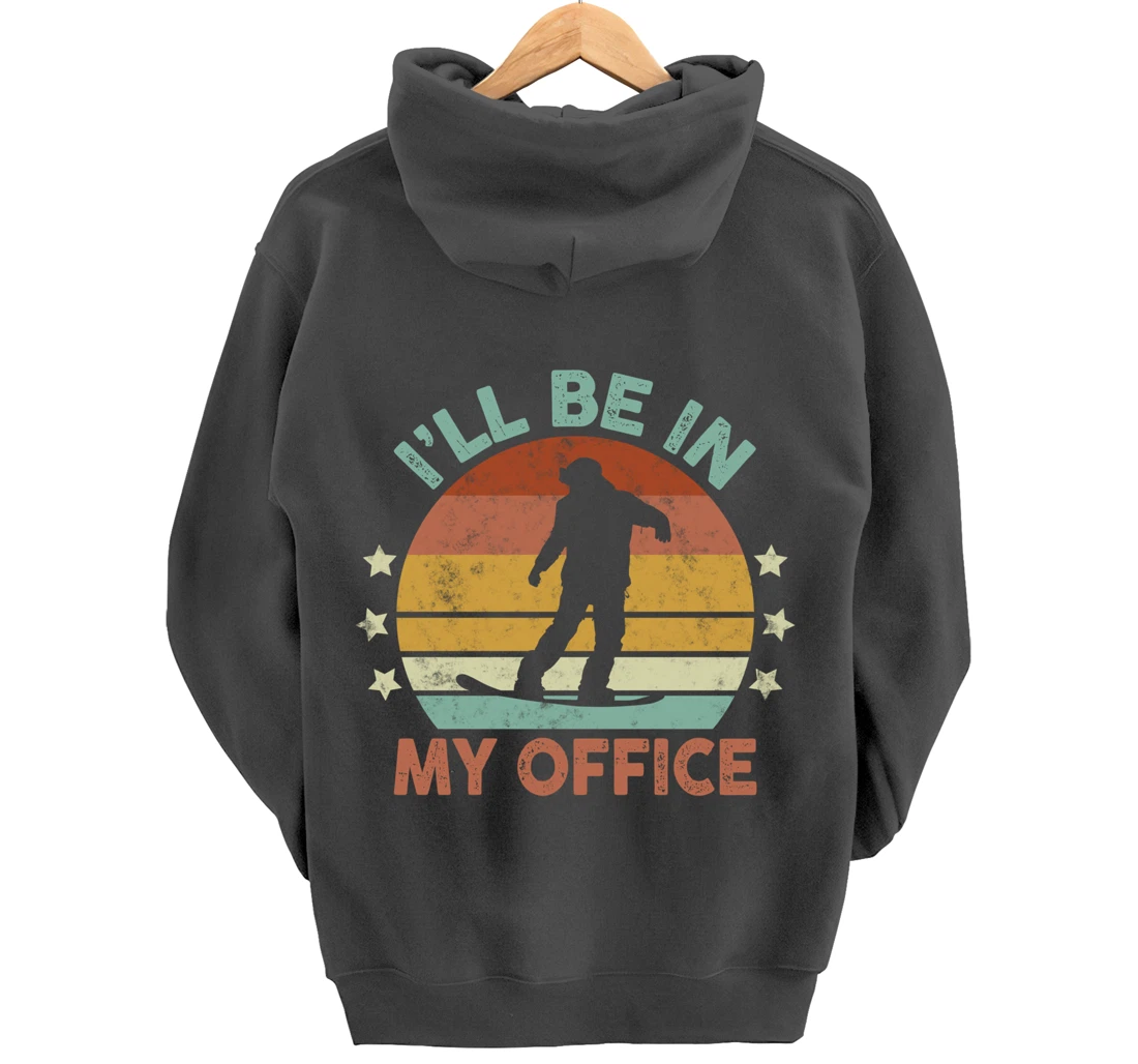 Snowboarding I’ll Be In My Office Winter Ice Sports Retro Pullover Hoodie