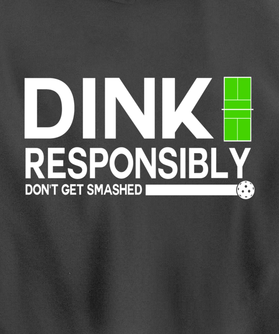 Dink Responsibly Funny Pickleball Dinking Sport Lover Pullover Hoodie