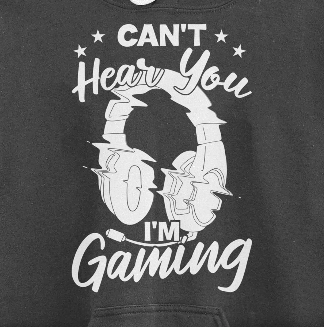 Playing Video Games Can'T Hear You I'M Gaming Pullover Hoodie