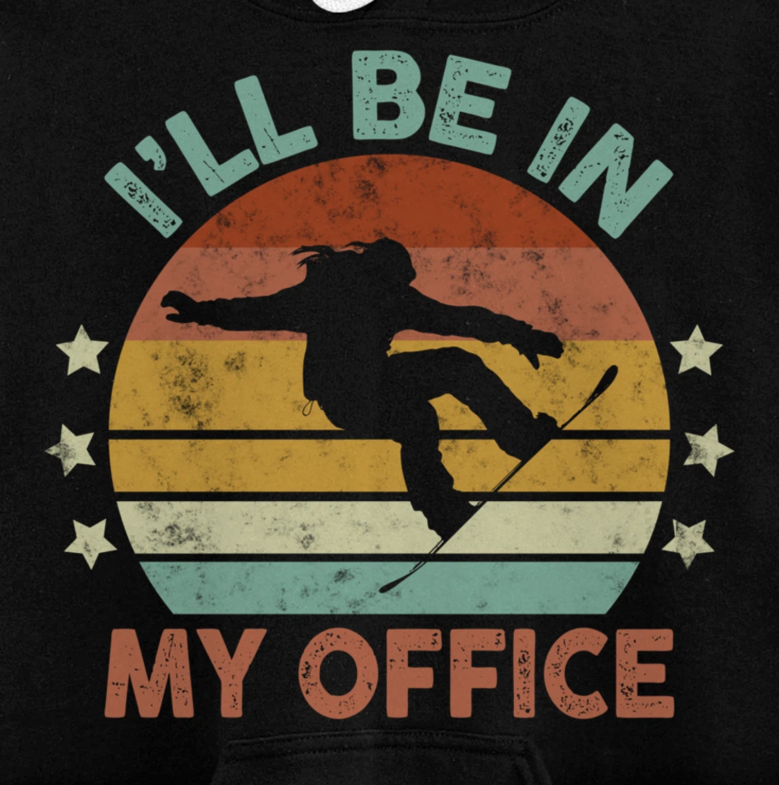 Snowboarding I’ll Be In My Office Winter Ice Sports Retro Pullover Hoodie