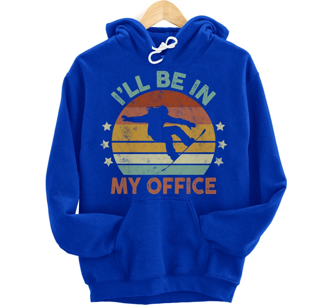 Snowboarding I’ll Be In My Office Winter Ice Sports Retro Pullover Hoodie