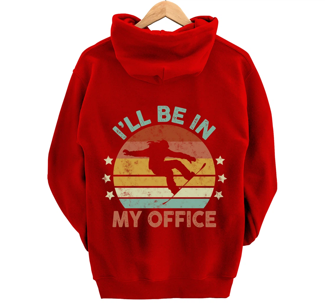 Snowboarding I’ll Be In My Office Winter Ice Sports Retro Pullover Hoodie