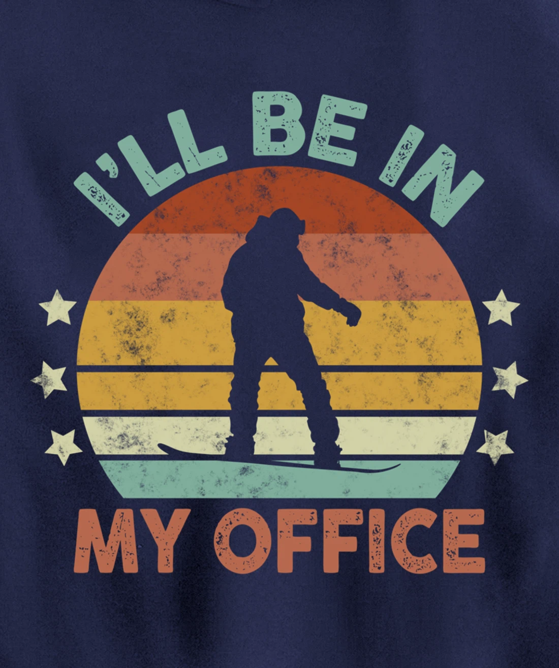 Snowboarding I’ll Be In My Office Winter Ice Sports Retro Pullover Hoodie