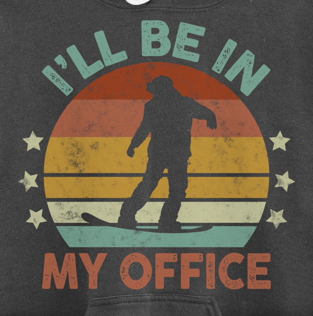 Snowboarding I’ll Be In My Office Winter Ice Sports Retro Pullover Hoodie