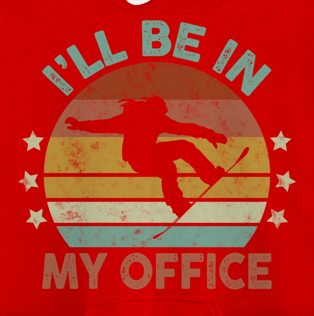 Snowboarding I’ll Be In My Office Winter Ice Sports Retro Pullover Hoodie