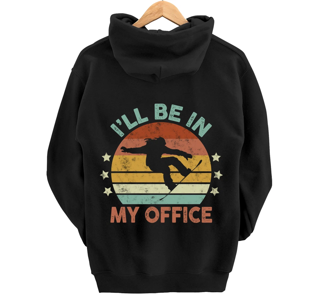Snowboarding I’ll Be In My Office Winter Ice Sports Retro Pullover Hoodie