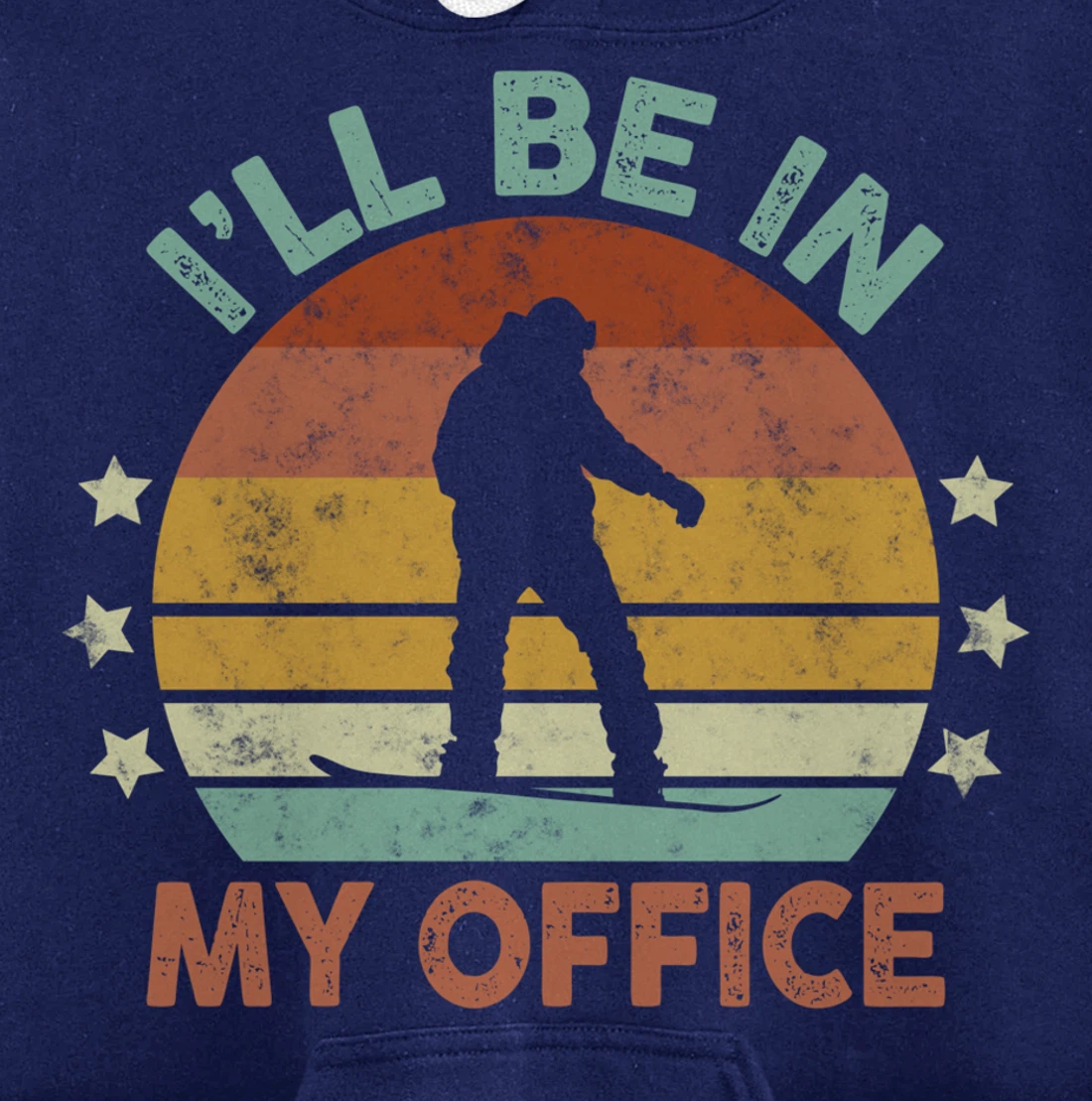 Snowboarding I’ll Be In My Office Winter Ice Sports Retro Pullover Hoodie