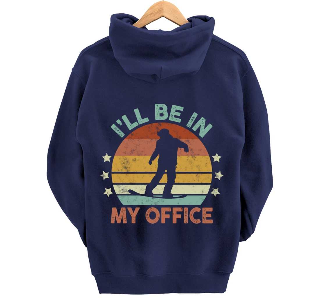 Snowboarding I’ll Be In My Office Winter Ice Sports Retro Pullover Hoodie