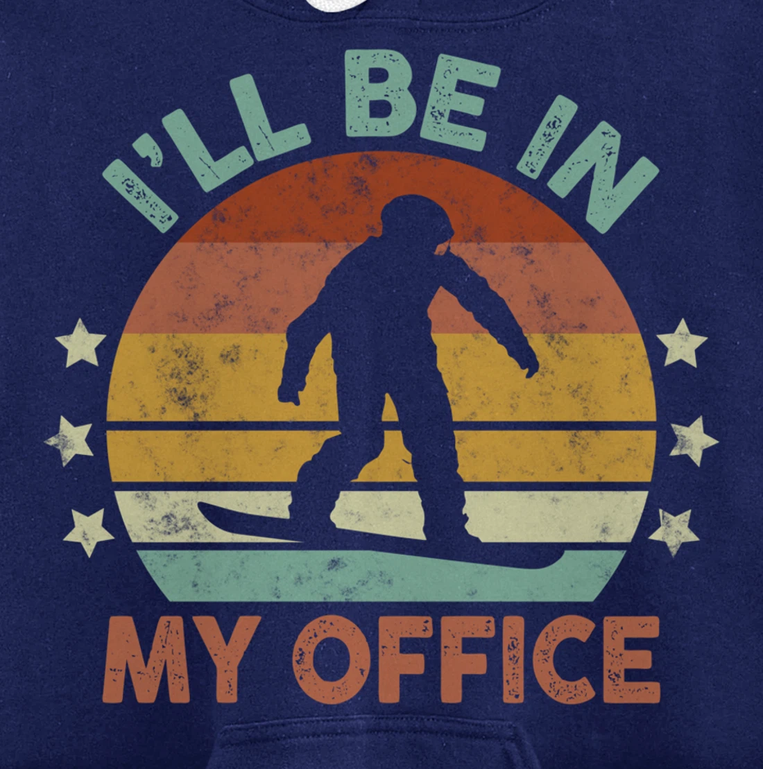 Snowboarding I’ll Be In My Office Winter Ice Sports Retro Pullover Hoodie
