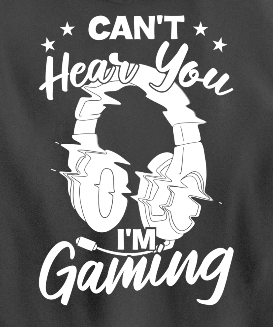 Playing Video Games Can'T Hear You I'M Gaming Pullover Hoodie