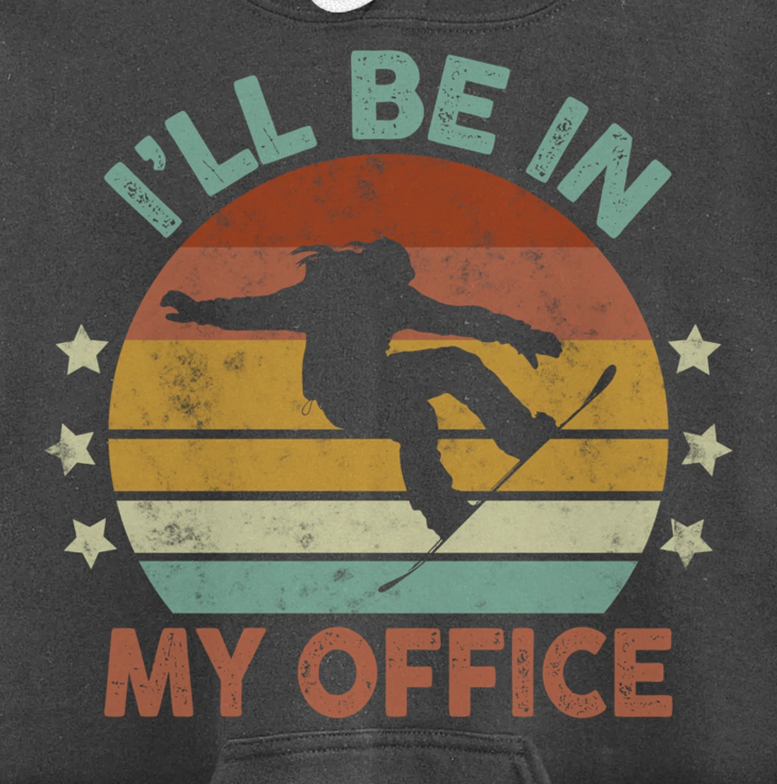 Snowboarding I’ll Be In My Office Winter Ice Sports Retro Pullover Hoodie