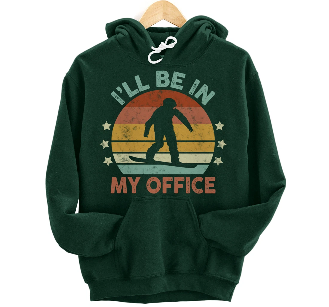 Snowboarding I’ll Be In My Office Winter Ice Sports Retro Pullover Hoodie