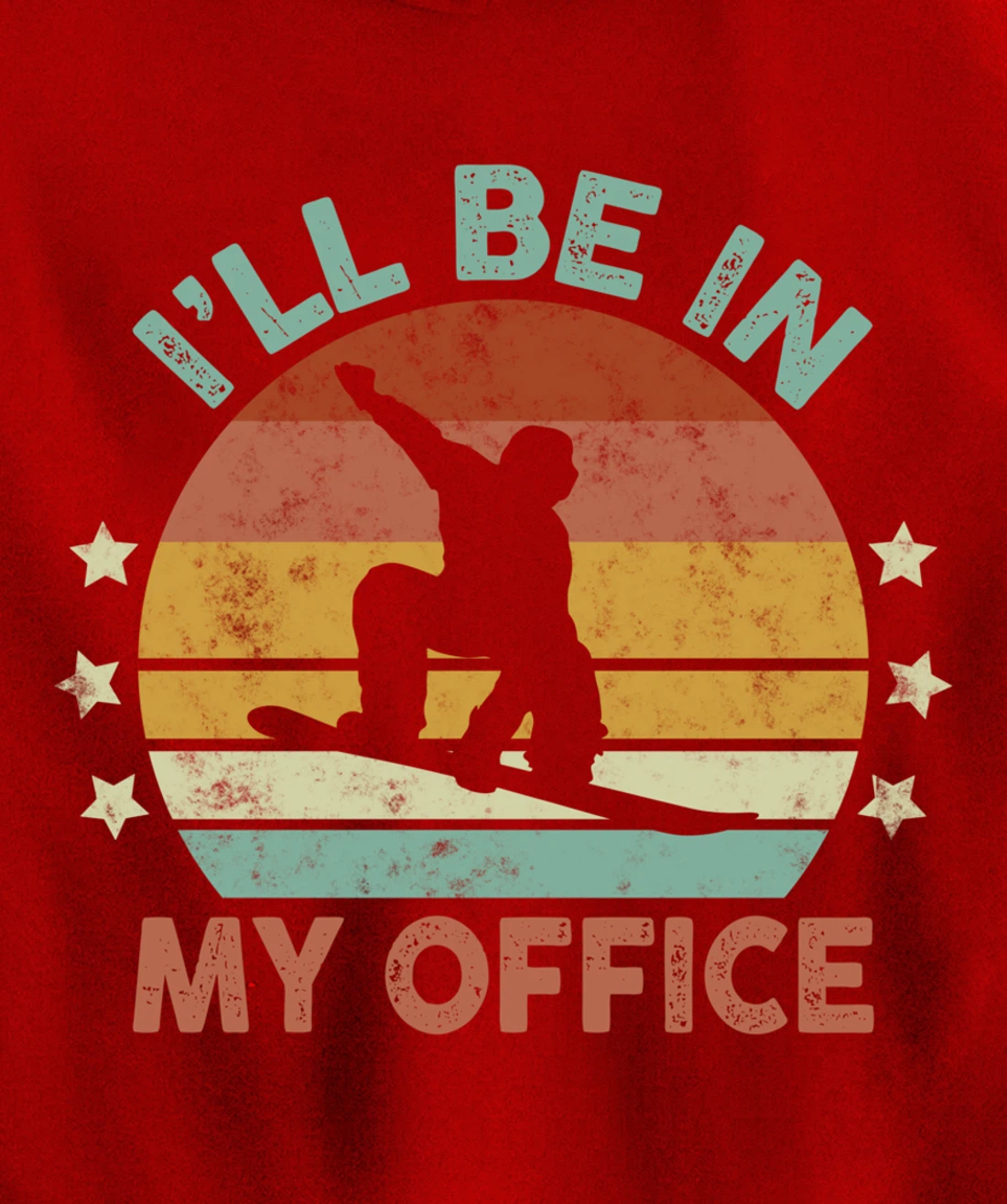 Snowboarding I’ll Be In My Office Winter Ice Sports Retro Pullover Hoodie