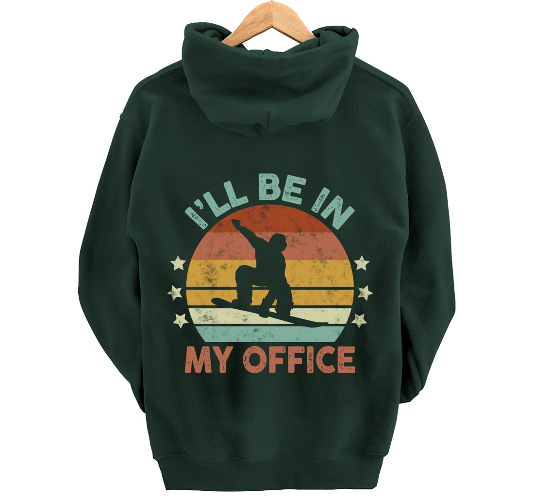 Snowboarding I’ll Be In My Office Winter Ice Sports Retro Pullover Hoodie