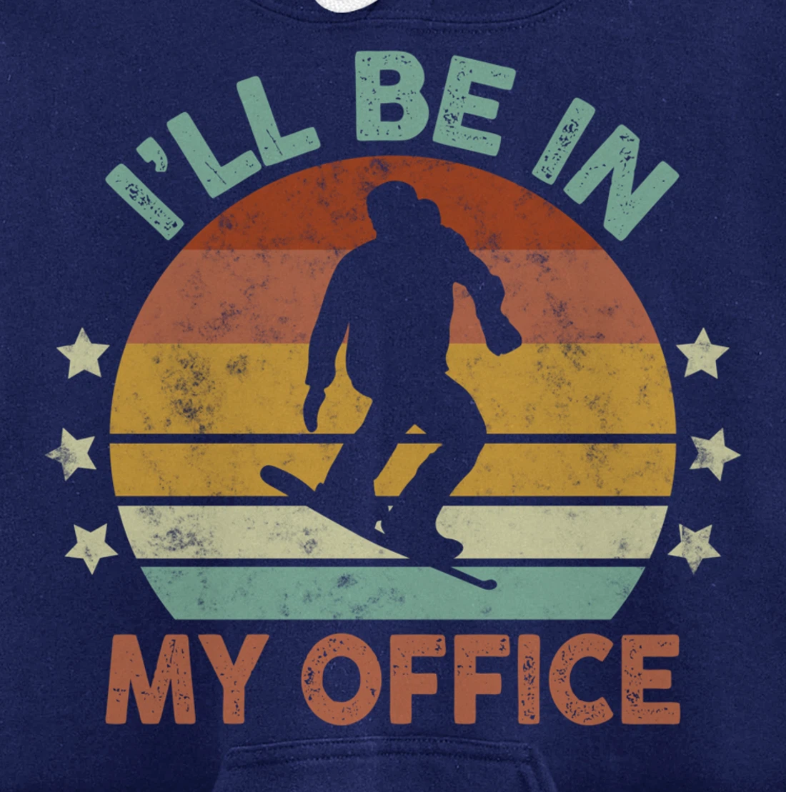 Snowboarding I’ll Be In My Office Winter Ice Sports Retro Pullover Hoodie