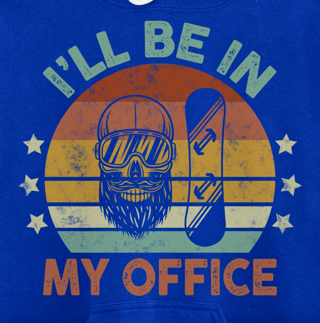 Snowboarding I’ll Be In My Office Winter Ice Sports Retro Pullover Hoodie