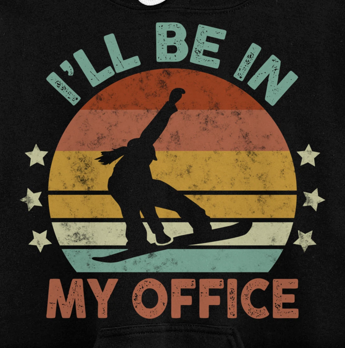 Snowboarding I’ll Be In My Office Winter Ice Sports Retro Pullover Hoodie