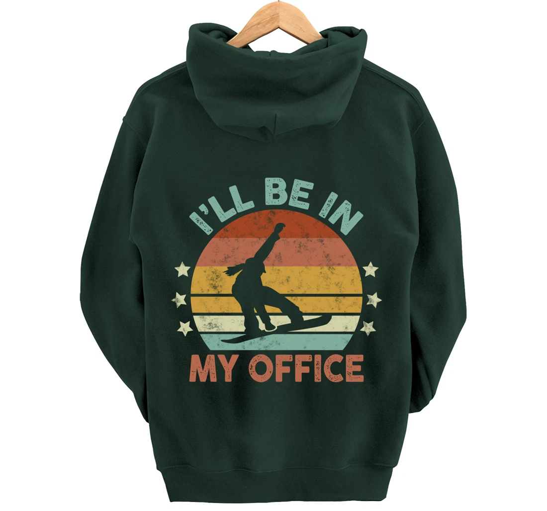 Snowboarding I’ll Be In My Office Winter Ice Sports Retro Pullover Hoodie