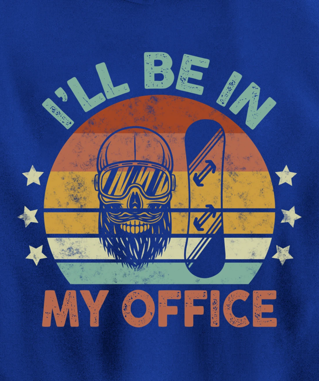 Snowboarding I’ll Be In My Office Winter Ice Sports Retro Pullover Hoodie