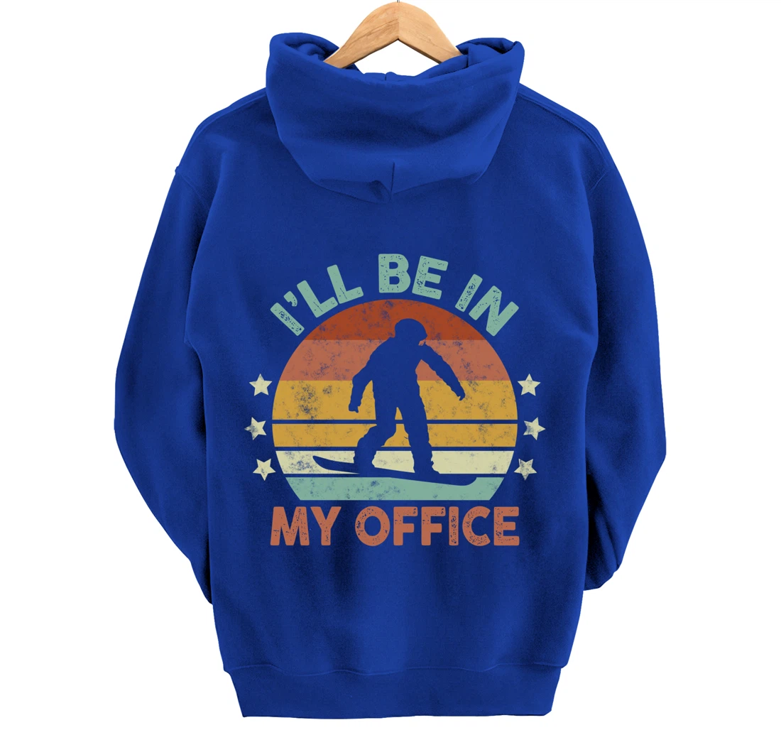 Snowboarding I’ll Be In My Office Winter Ice Sports Retro Pullover Hoodie
