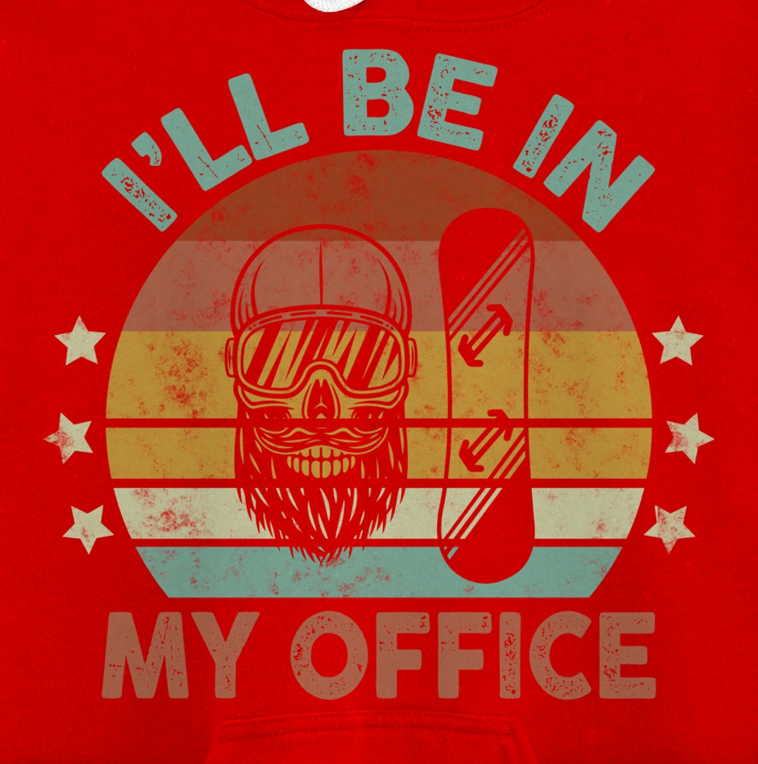 Snowboarding I’ll Be In My Office Winter Ice Sports Retro Pullover Hoodie