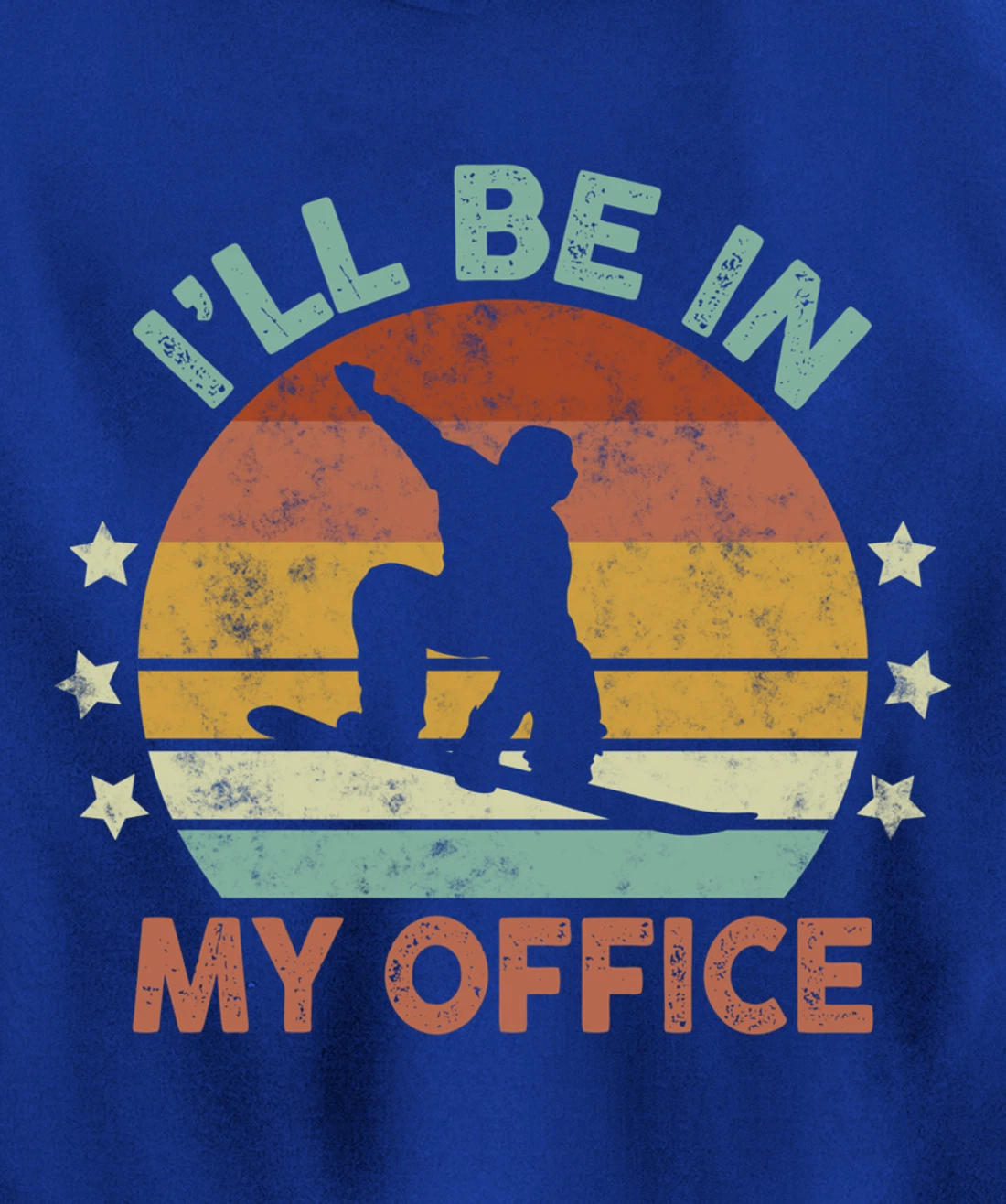 Snowboarding I’ll Be In My Office Winter Ice Sports Retro Pullover Hoodie