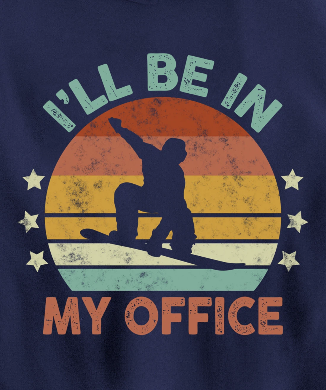 Snowboarding I’ll Be In My Office Winter Ice Sports Retro Pullover Hoodie