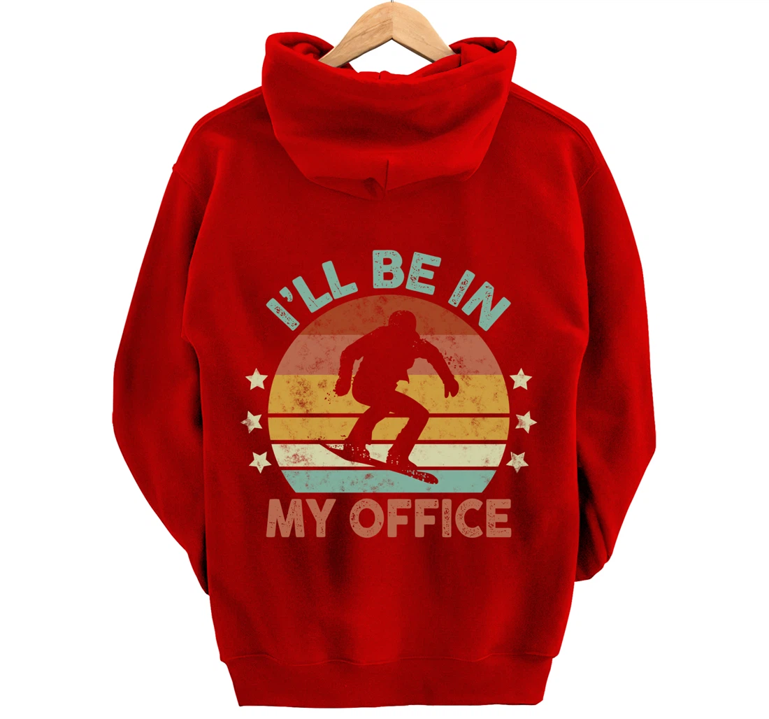 Snowboarding I’ll Be In My Office Winter Ice Sports Retro Pullover Hoodie