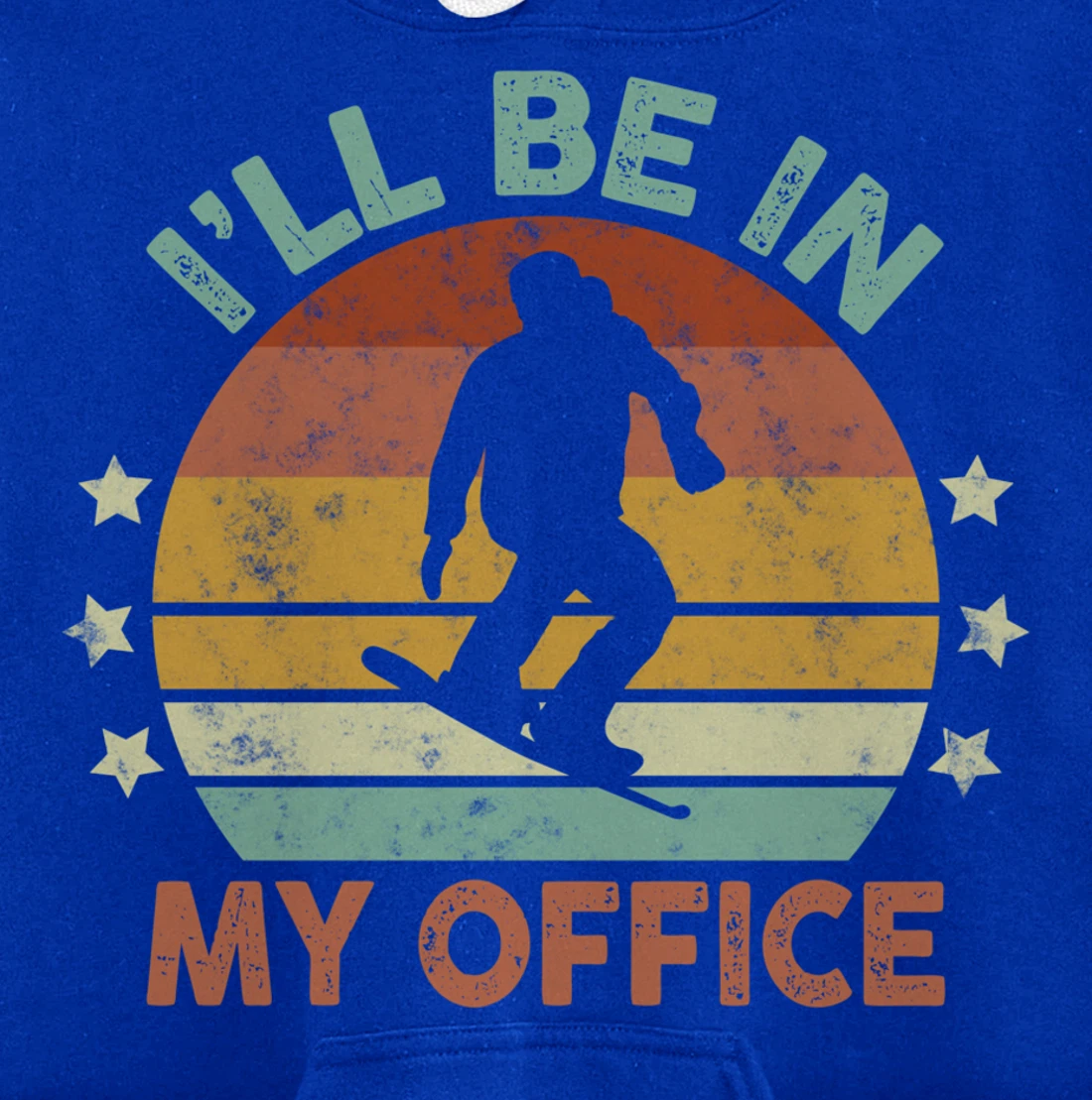 Snowboarding I’ll Be In My Office Winter Ice Sports Retro Pullover Hoodie