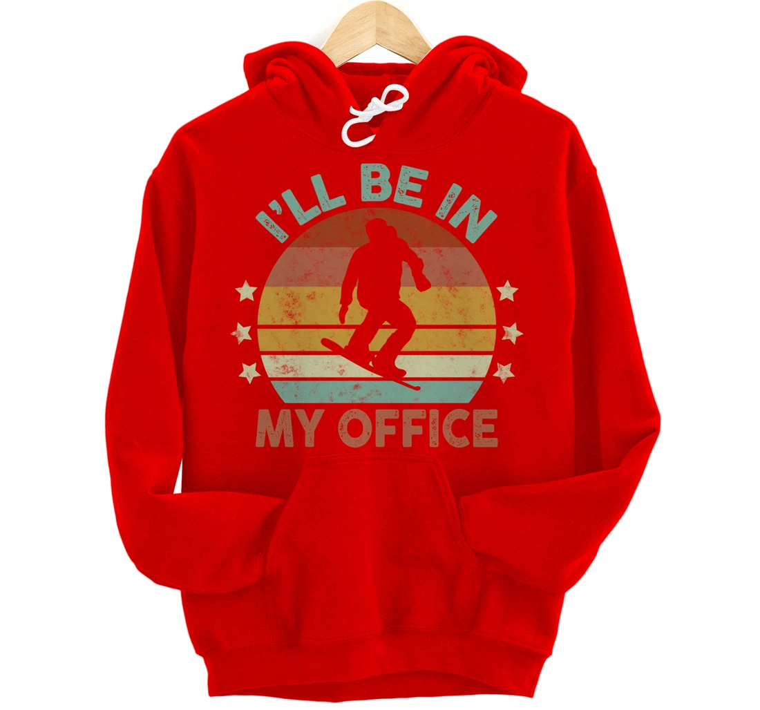 Snowboarding I’ll Be In My Office Winter Ice Sports Retro Pullover Hoodie