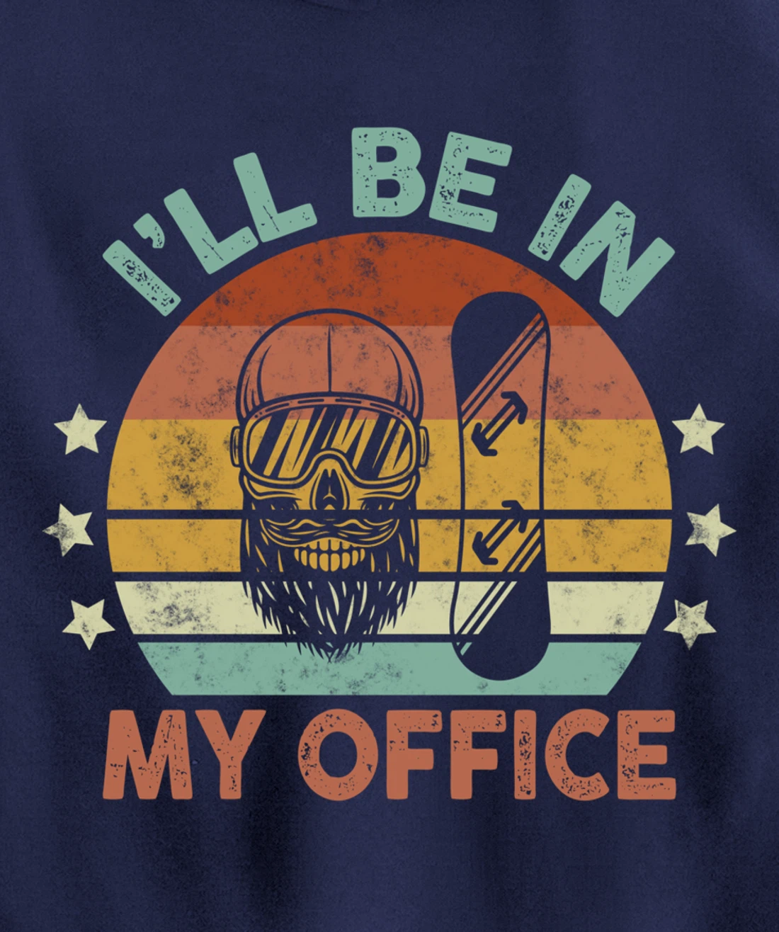 Snowboarding I’ll Be In My Office Winter Ice Sports Retro Pullover Hoodie