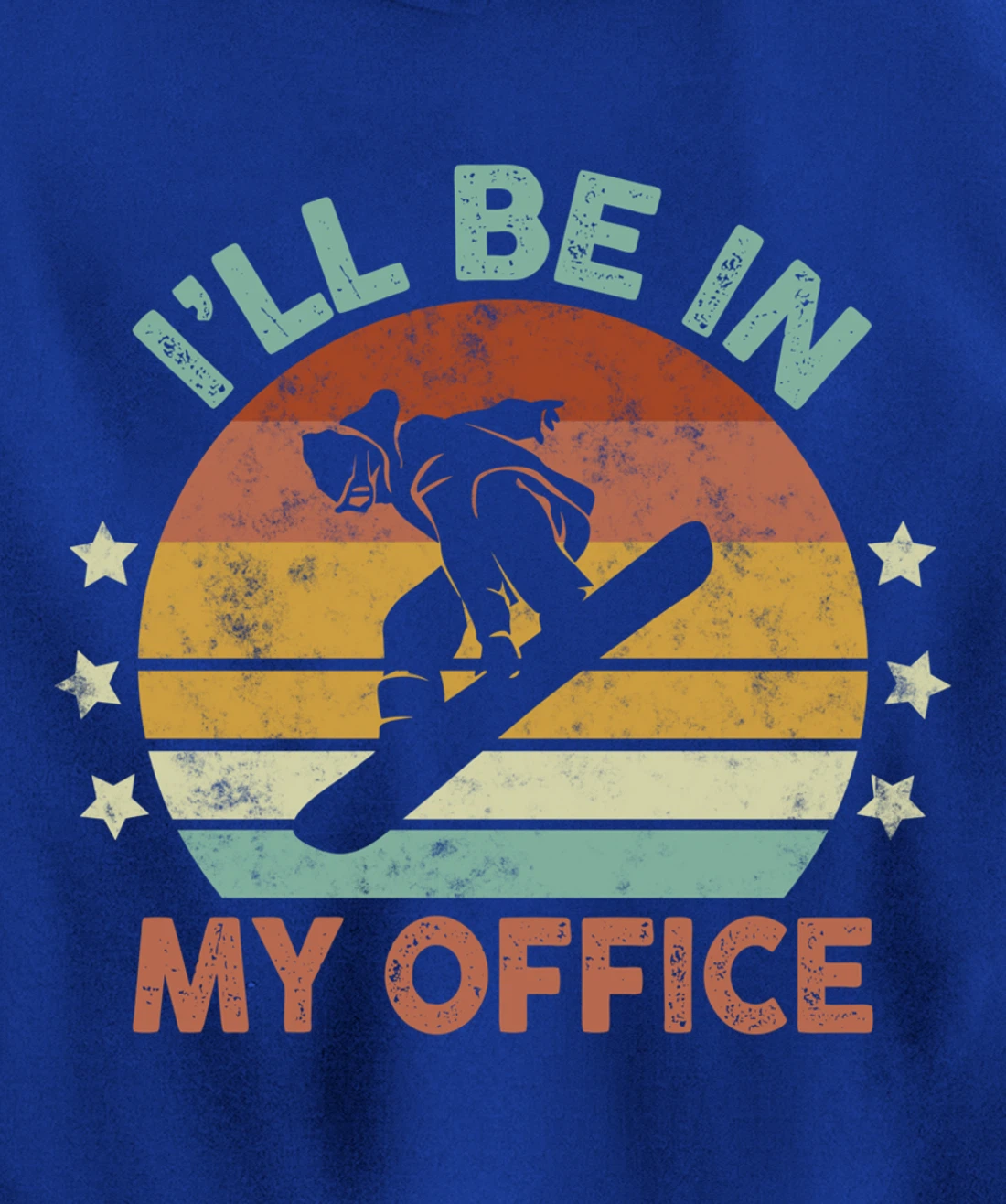 Snowboarding I’ll Be In My Office Winter Ice Sports Retro Pullover Hoodie
