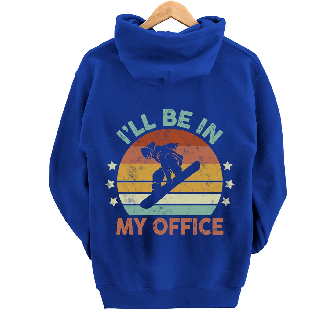 Snowboarding I’ll Be In My Office Winter Ice Sports Retro Pullover Hoodie