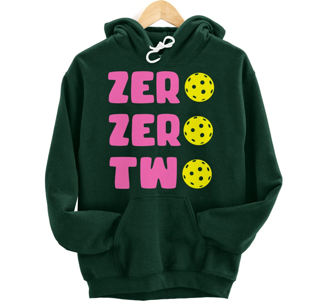 Zero Zero Two 002 Pickleball Dinking Paddleball Sport Lover Pullover Hoodie