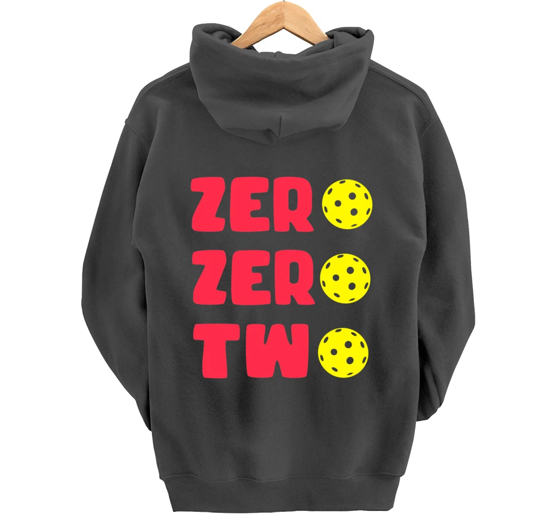 Zero Zero Two 002 Pickleball Dinking Paddleball Sport Lover Pullover Hoodie