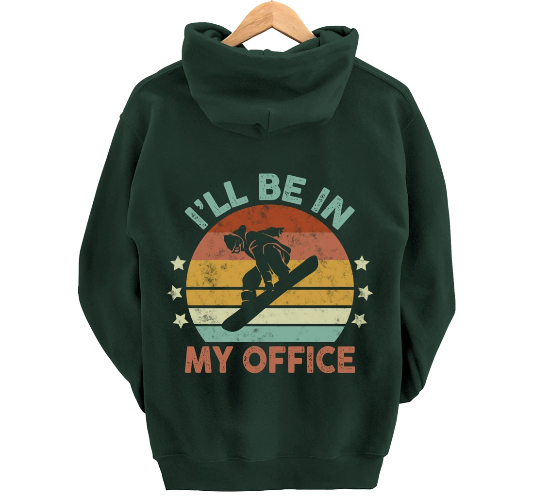 Snowboarding I’ll Be In My Office Winter Ice Sports Retro Pullover Hoodie