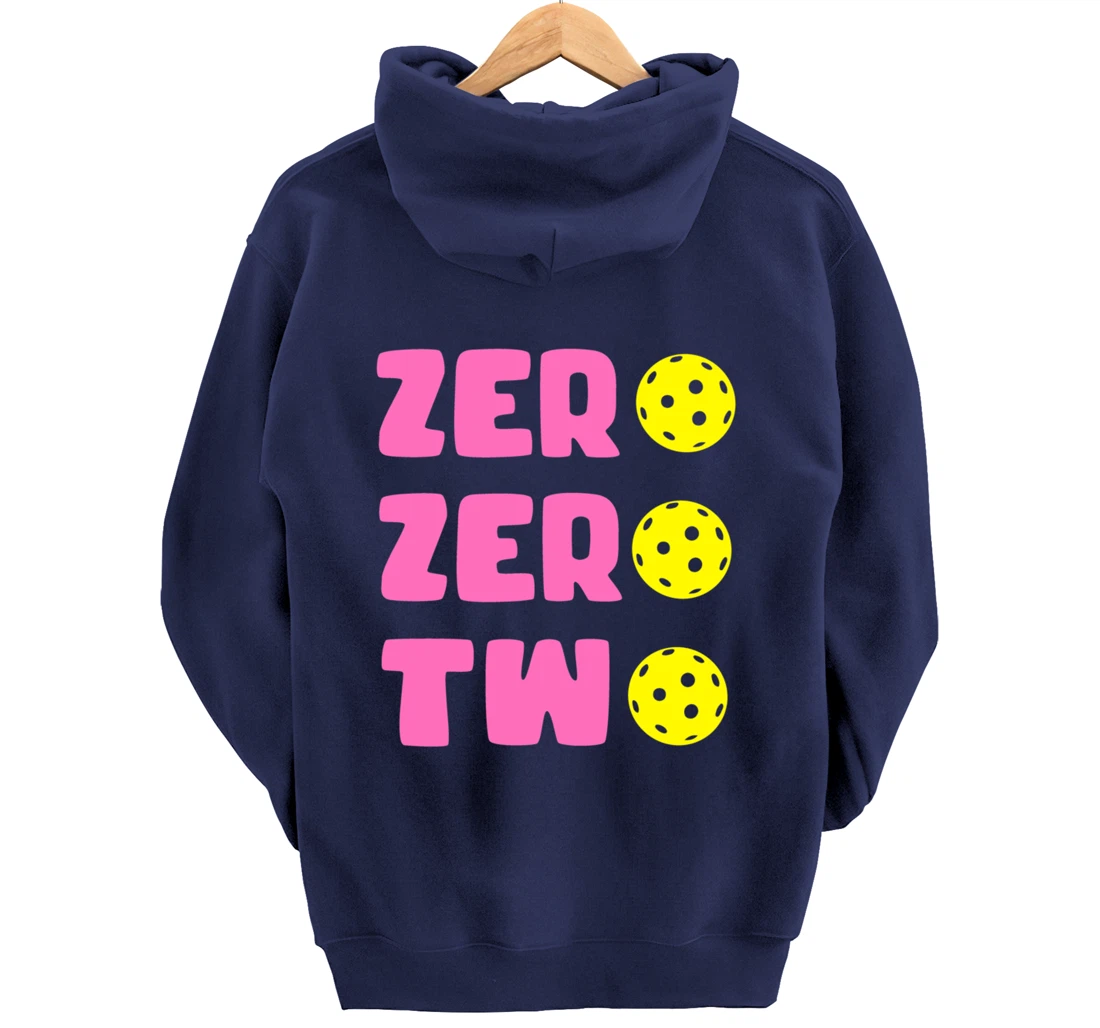 Zero Zero Two 002 Pickleball Dinking Paddleball Sport Lover Pullover Hoodie